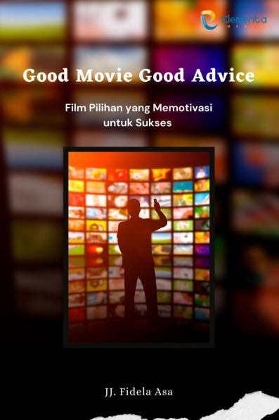 Sampul buku Good Movie Good Advi...